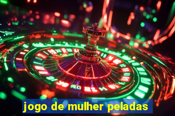 jogo de mulher peladas
